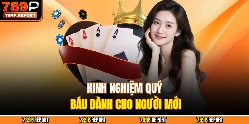 Kinh nghiệm quý báu dành cho người mới