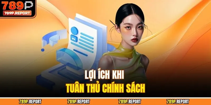 Lợi ích khi tuân thủ chính sách