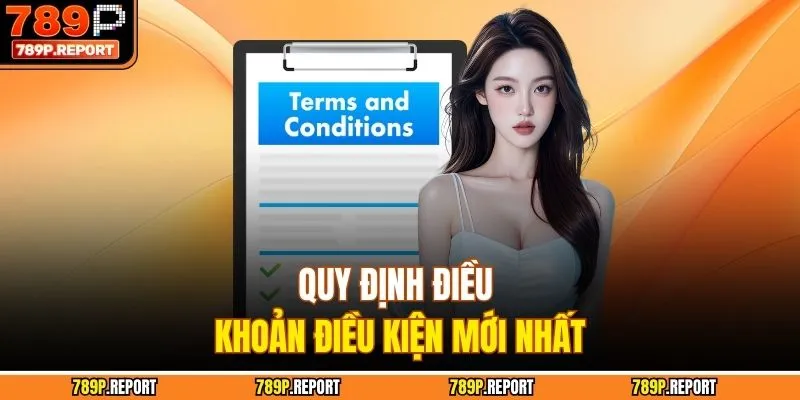 Quy định điều khoản điều kiện mới nhất